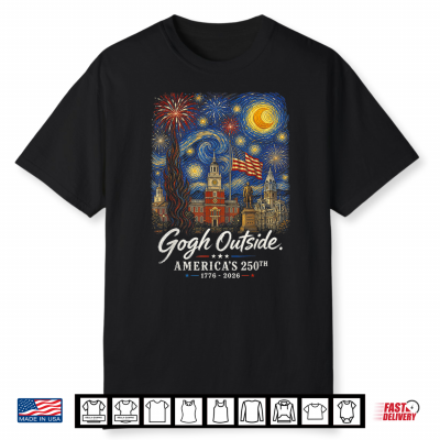 Gogh Outside 250Th Anniversary 1776 2026 Starry Night Usa Shirt