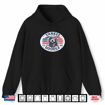 Hoodie Yankee Doodle 1776 To 2026 250 Years Of Freedom Shirt 1