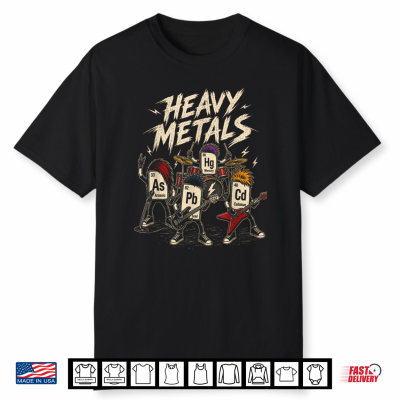 Heavy Metals Periodic Table Of Elements Chemistry Science Shirt