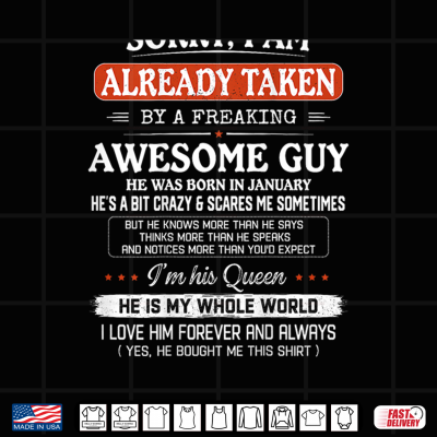 I'M Already Taken By Freaking Awesome Guy January On Back Shirt 4 Design Im Already Taken by Freaking Awesome Guy January On Back Shirt