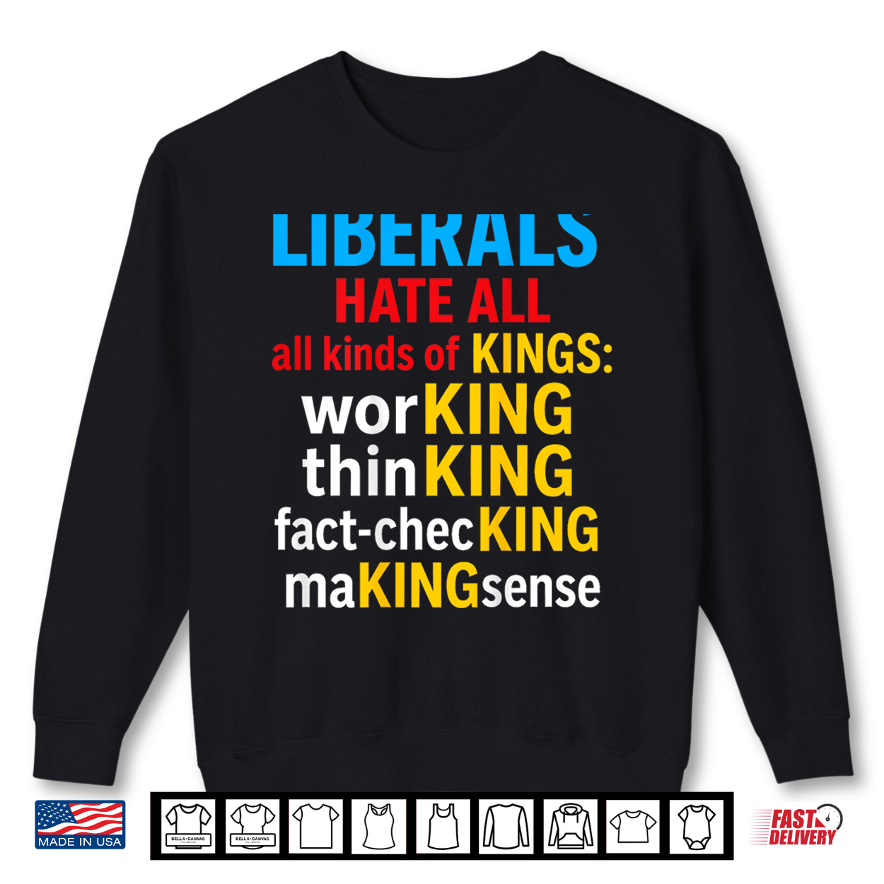 Liberals Hate All Kinds Of Kings Political Funny Shirt Liberals Hate All Kinds Of Kings Political Funny Shirt