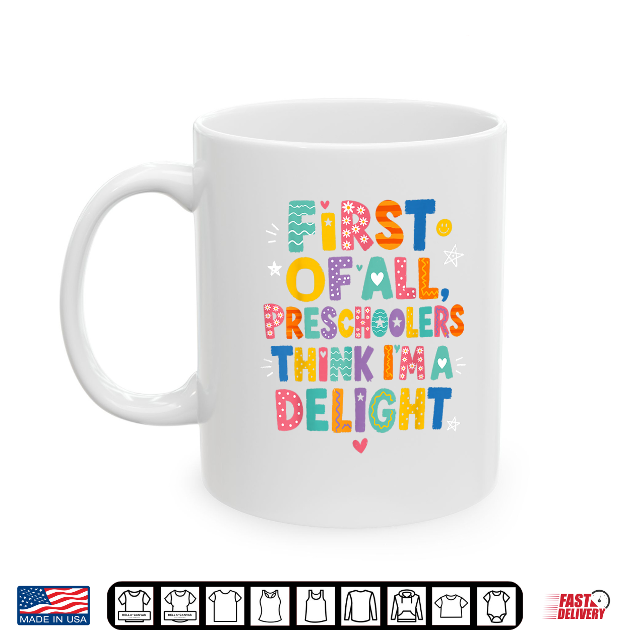 Preschool Shirt First Of All Preschoolers Think Im A Delight Shirt Preschool Shirt First Of All Preschoolers Think Im A Delight Shirt
