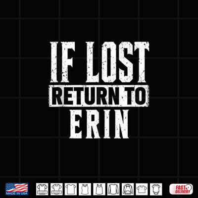 If Lost Return To Erin Couple Matching Shirt 4 Design If Lost Return to Erin Couple Matching Shirt