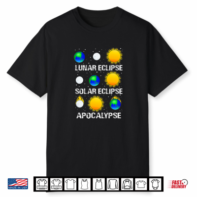 Lunar Solar Eclipse And Apocalypse Science Shirt