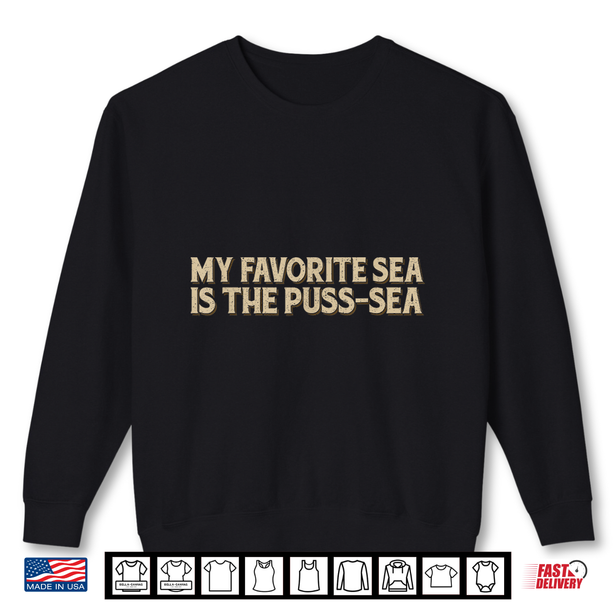 My Favorite Sea Is The Puss Sea Shirt My Favorite Sea Is The Puss Sea Shirt