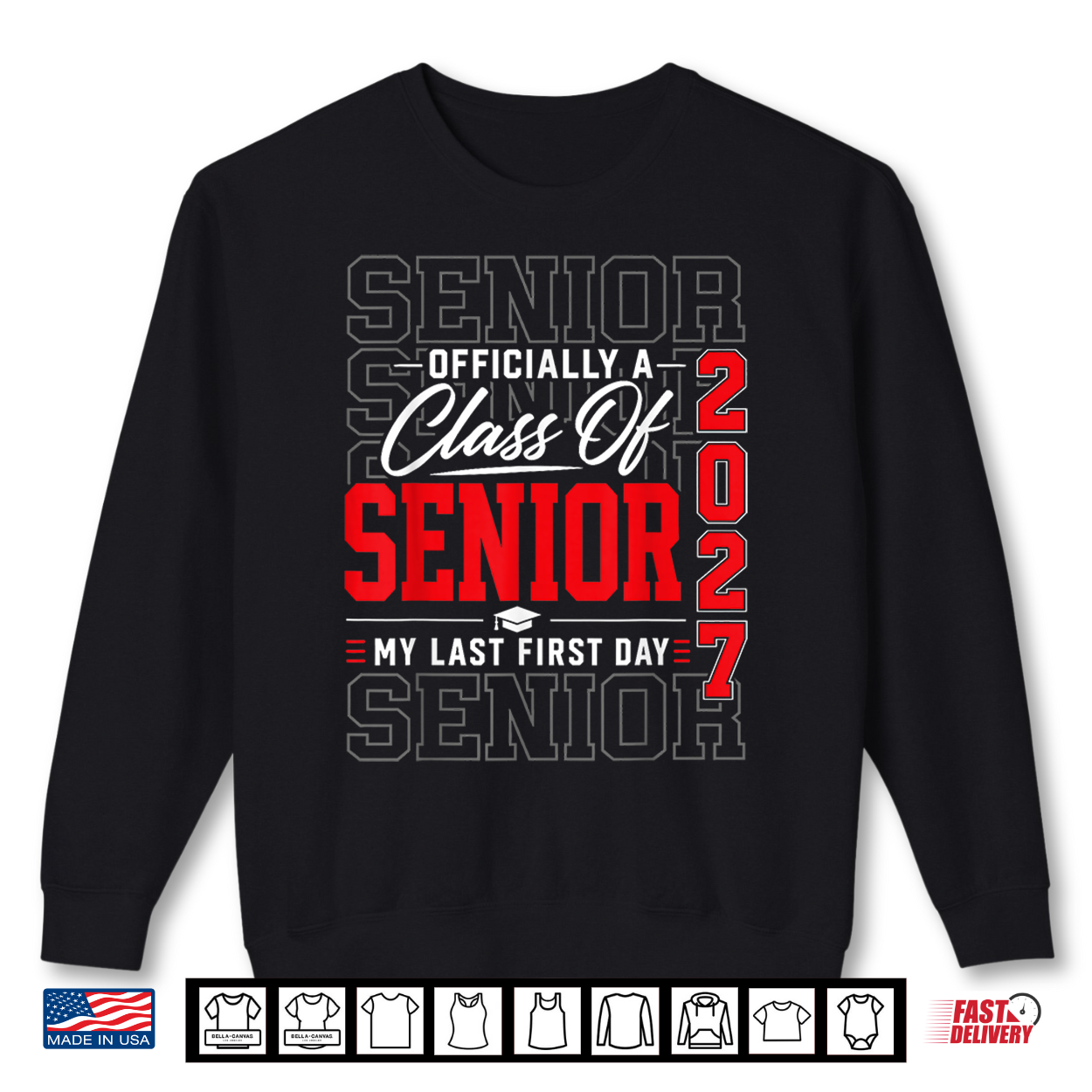 My Last First Day Senior 2027 Class Of 2027 Back To School Shirt My Last First Day Senior 2027 Class Of 2027 Back To School Shirt