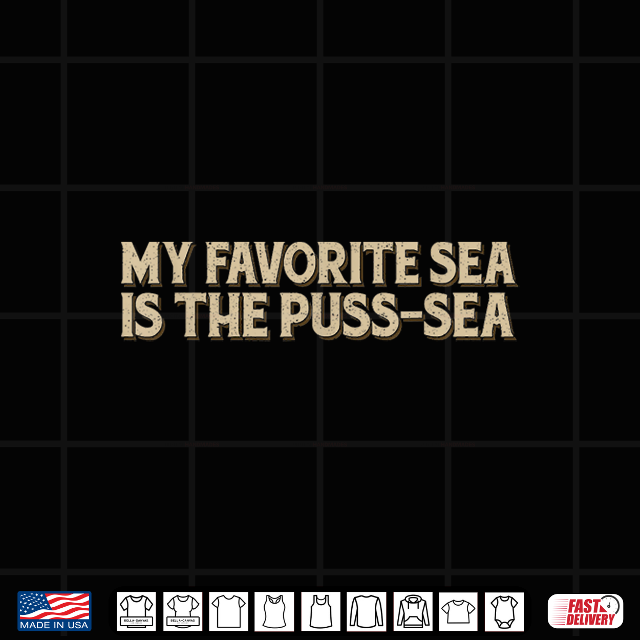 My Favorite Sea Is The Puss Sea Shirt My Favorite Sea Is The Puss Sea Shirt