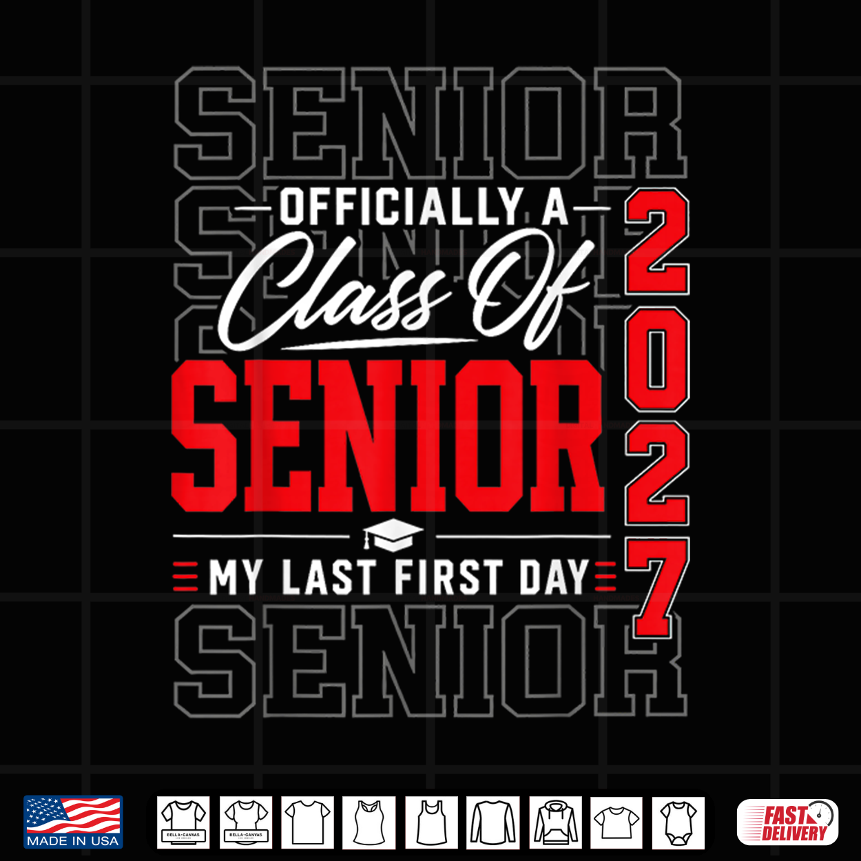 My Last First Day Senior 2027 Class Of 2027 Back To School Shirt My Last First Day Senior 2027 Class Of 2027 Back To School Shirt