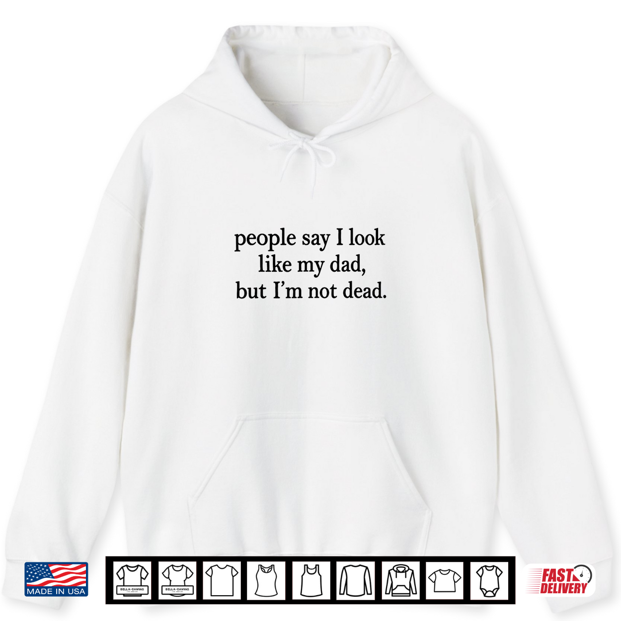 People Say I Look Like My Parent But I’M Not Dead Quote Shirt People Say I Look Like My Parent But I’M Not Dead Quote Shirt