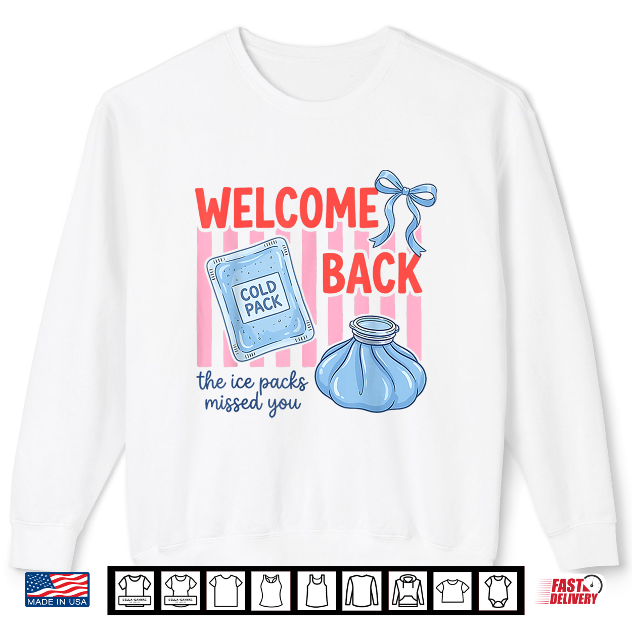 Welcome Back The Ice Packs Missed You School Nurse Shirt Welcome Back The Ice Packs Missed You School Nurse Shirt