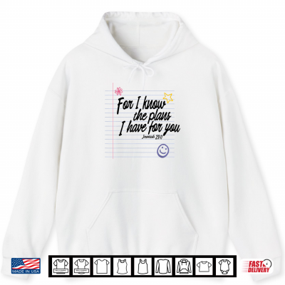 Hoodie For I Know The Plans I Have for You Retro Christian Teacher Shirt