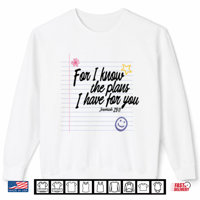 Sweatshirt For I Know The Plans I Have for You Retro Christian Teacher Shirt
