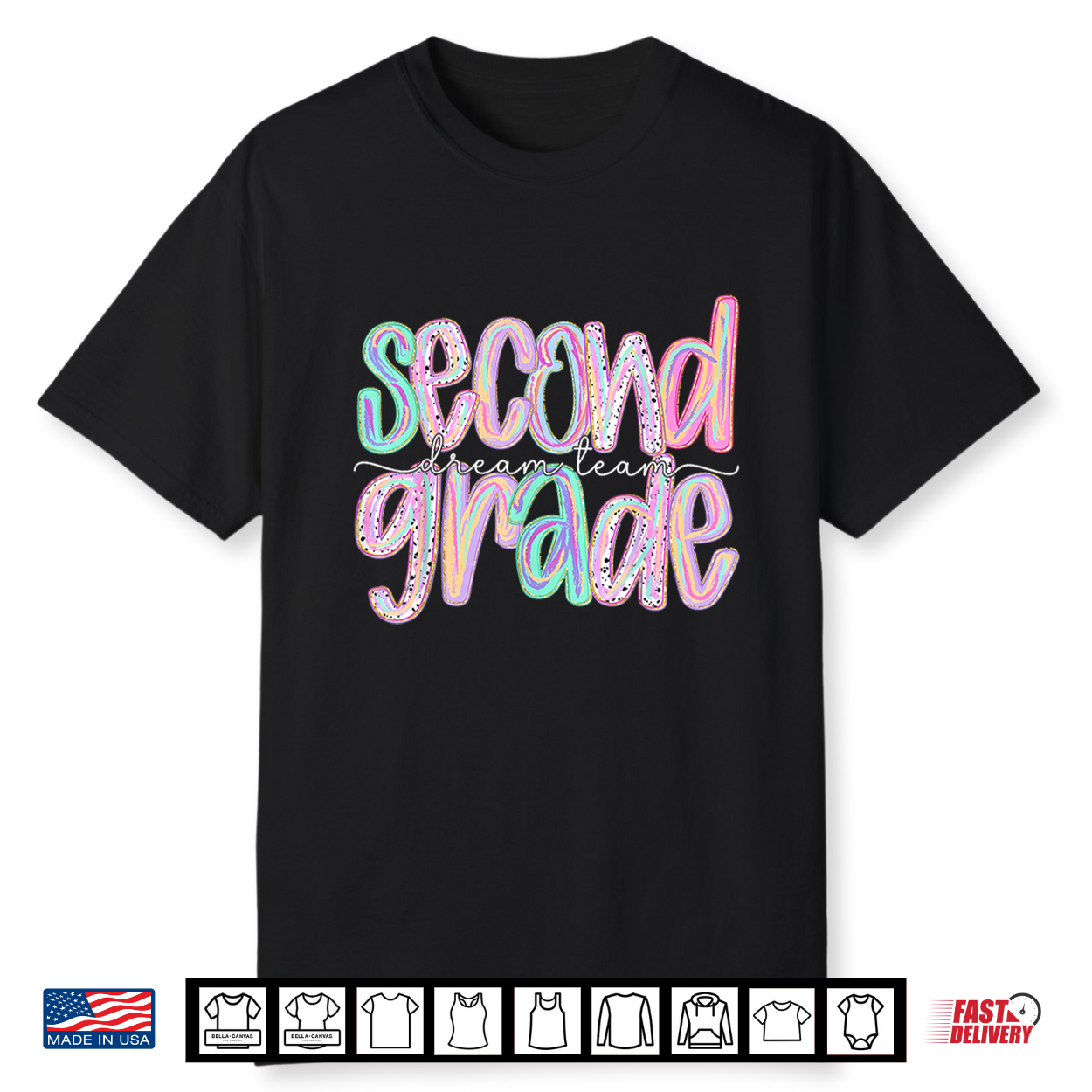 Second Grade Dream Team Back To School 2Nd Grade Teacher Shirt Second Grade Dream Team Back To School 2Nd Grade Teacher Shirt