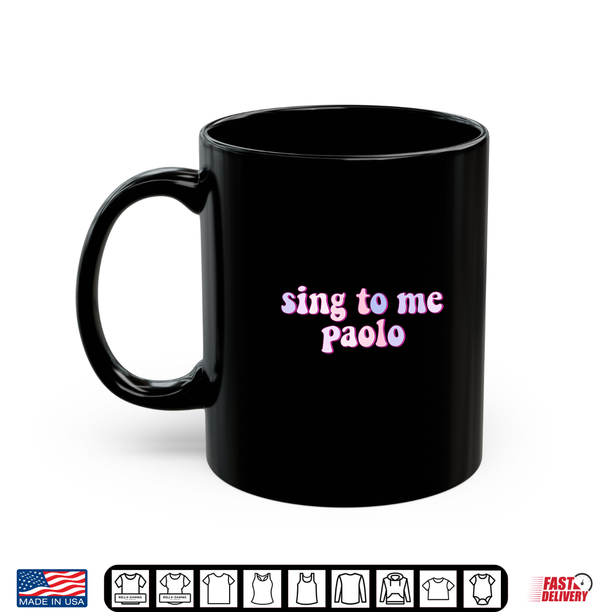 Sing To Me Paolo Funny Quote Womens Mens Trending Outfit Shirt