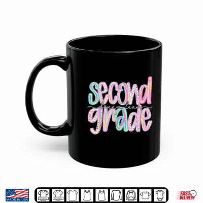 Second Grade Dream Team Back To School 2Nd Grade Teacher Shirt 3 Mug Second Grade Dream Team Back to School 2nd Grade Teacher Shirt