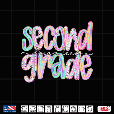 Second Grade Dream Team Back To School 2Nd Grade Teacher Shirt 4 Design Second Grade Dream Team Back to School 2nd Grade Teacher Shirt