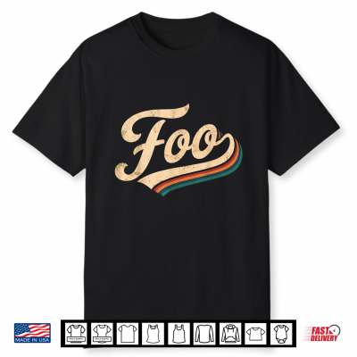 Vintage Foo Name Retro Style Classic Gifts For Men Women Kid Shirt