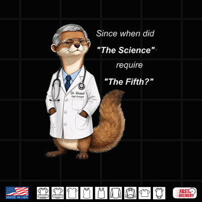 Dr Weasel Science Pleading 5Th Fauci Contempt Shirt 4 Design Dr Weasel Science Pleading 5th Fauci Contempt Shirt