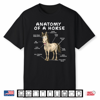 Horse Anatomy Equestrian Stable Life Humor Shirt