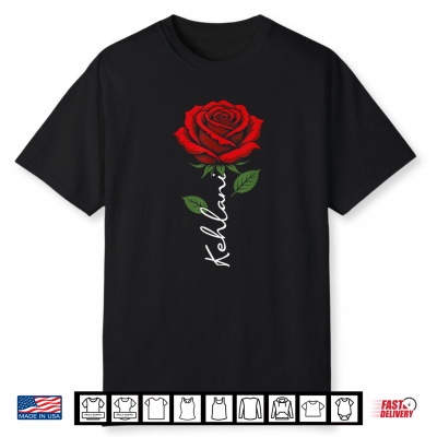 Kehlani Personalized Rose Name Elegant Floral Shirt