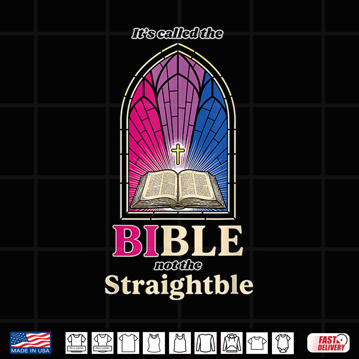 It’S Called The Bible Not The Straightble Christian Humor Shirt