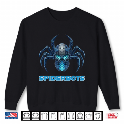 Spider Bots Shirt 2 Sweatshirt Spider Bots Shirt