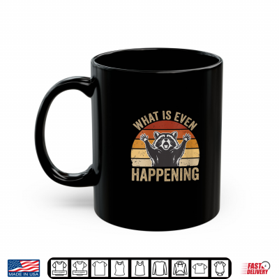 Mug What is Even Happening Screaming Raccoon Meme Retro Shirt