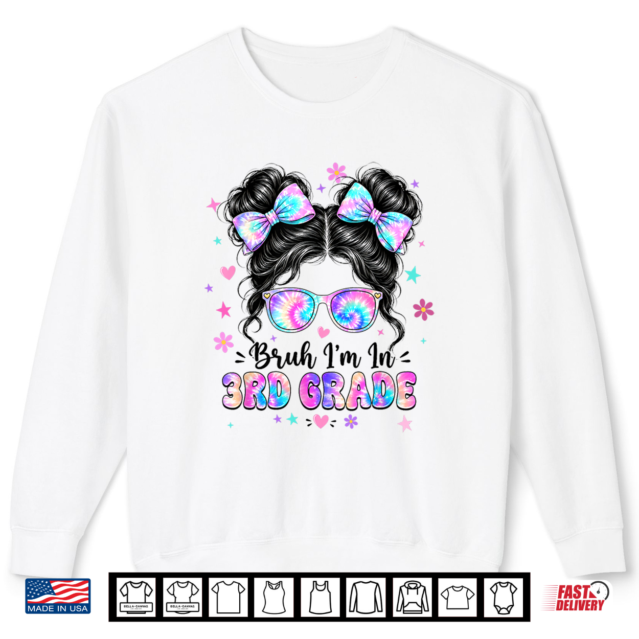 Bruh I’M In 3Rd Grade Messy Bun First Day Of School Girls Shirt Bruh I’M In 3Rd Grade Messy Bun First Day Of School Girls Shirt