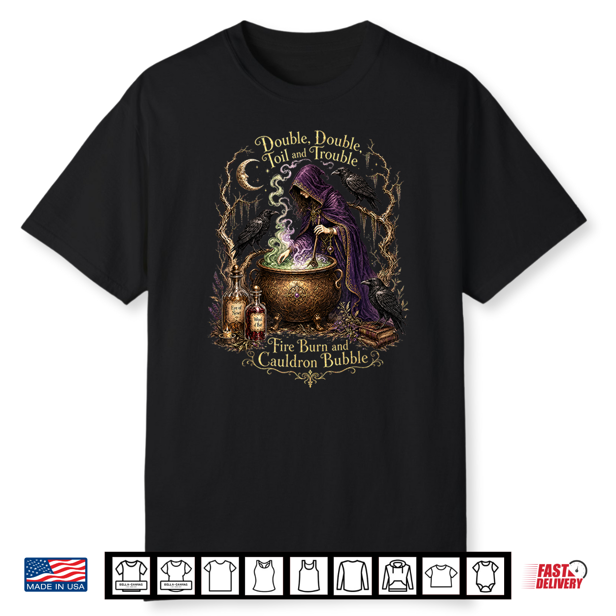 Double Double Toil And Trouble Fire Burn Cauldron Bubble Shirt Double Double Toil And Trouble Fire Burn Cauldron Bubble Shirt