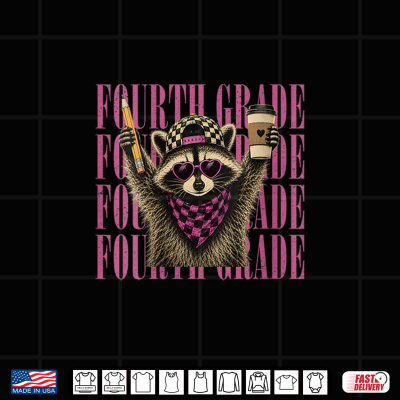 Design Funny Fourth 4th Grade Teacher Feral Raccoon Back to School Shirt