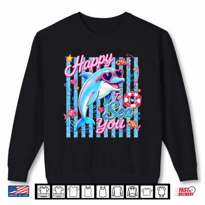 Happy To Sea You Teacher Sea Animals Back To School Retro Shirt 2 Sweatshirt Happy to Sea You Teacher Sea Animals Back to School Retro Shirt
