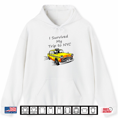 Vintage Funny I Survived My Trip To Nyc Shirt 1 Hoodie Vintage Funny I Survived My Trip to NYC Shirt