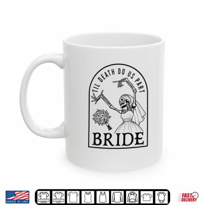 Bride Groom Til Death Do Us Part Skeleton Halloween Matching Shirt 3 Mug Bride Groom Til Death Do Us Part Skeleton Halloween Matching Shirt