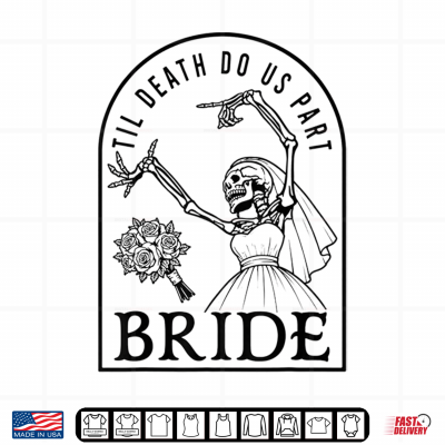 Bride Groom Til Death Do Us Part Skeleton Halloween Matching Shirt 4 Design Bride Groom Til Death Do Us Part Skeleton Halloween Matching Shirt