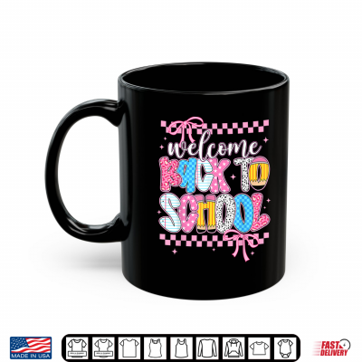 Welcome Back To School First Day Teacher Coquette Shirt 3 Mug Welcome Back to School First Day Teacher Coquette Shirt