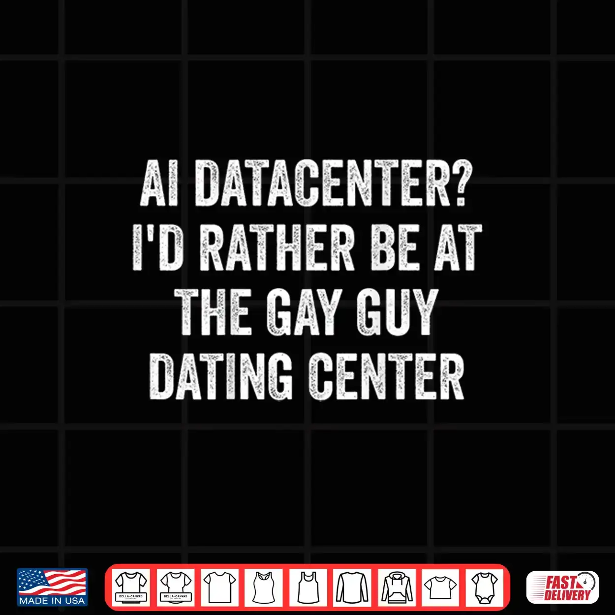 Ai Data Center I’d Rather Be At The Gay Guy Dating Center Te Shirt Ai Data Center I’d Rather Be At The Gay Guy Dating Center Te Shirt