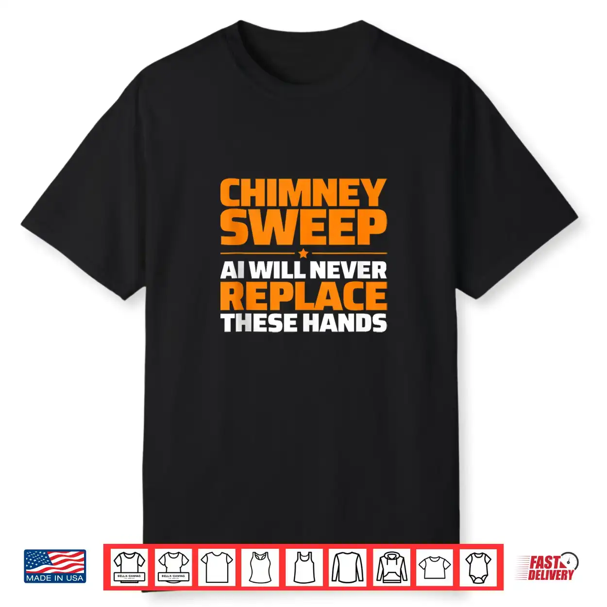 Chimney Sweep Never Replace Shirt Chimney Sweep Never Replace Shirt