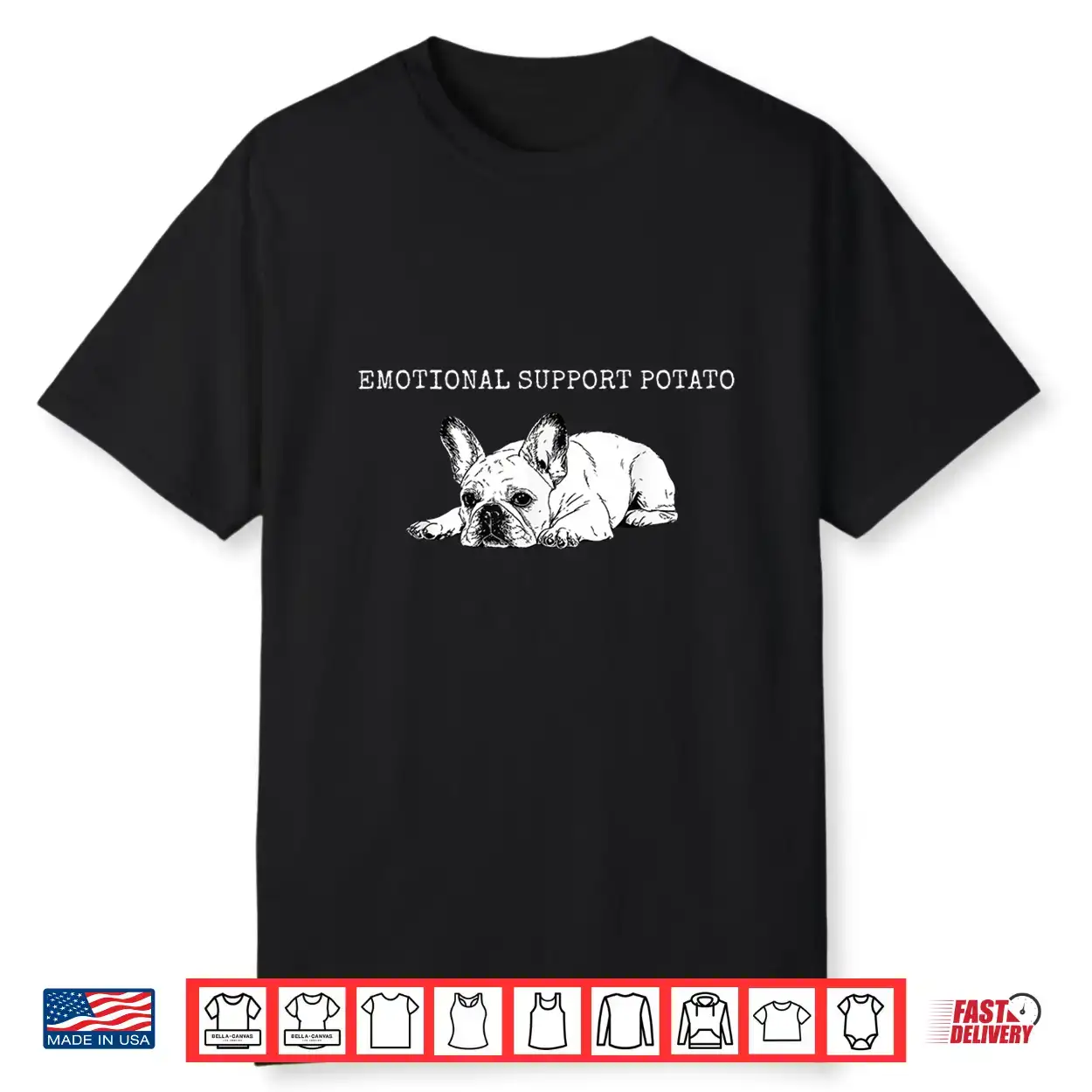 Emotional Support Potato Frenchie French Bulldog Dog Lover Shirt Emotional Support Potato Frenchie French Bulldog Dog Lover Shirt