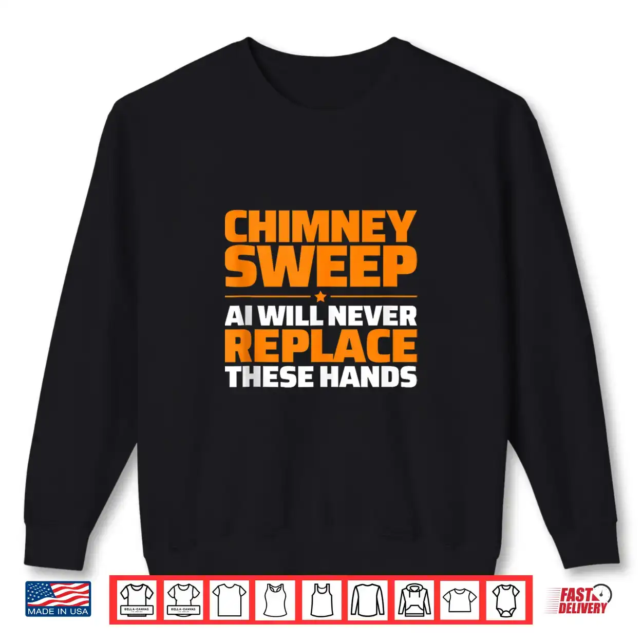 Chimney Sweep Never Replace Shirt Chimney Sweep Never Replace Shirt