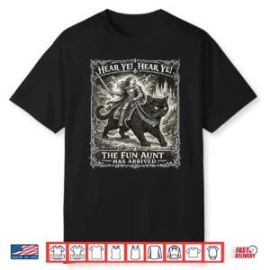 Hear Ye Fun Aunt Has Arrived Knight Riding Black Cat Kitten Shirt