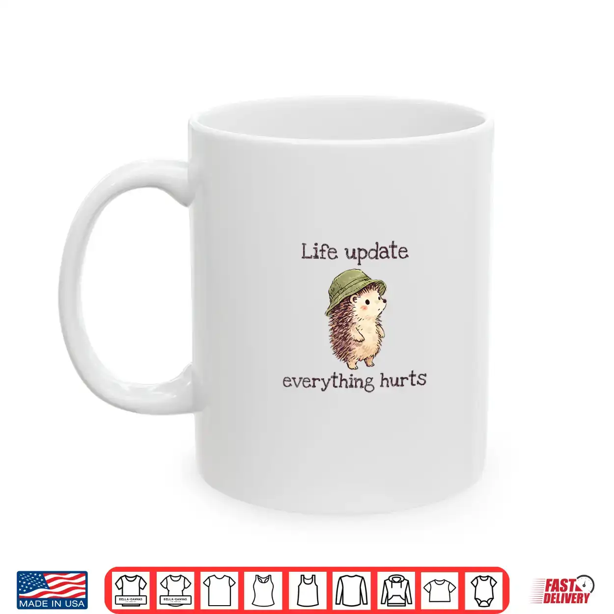 Hedgehog Life Update Everything Hurts Shirt Hedgehog Life Update Everything Hurts Shirt