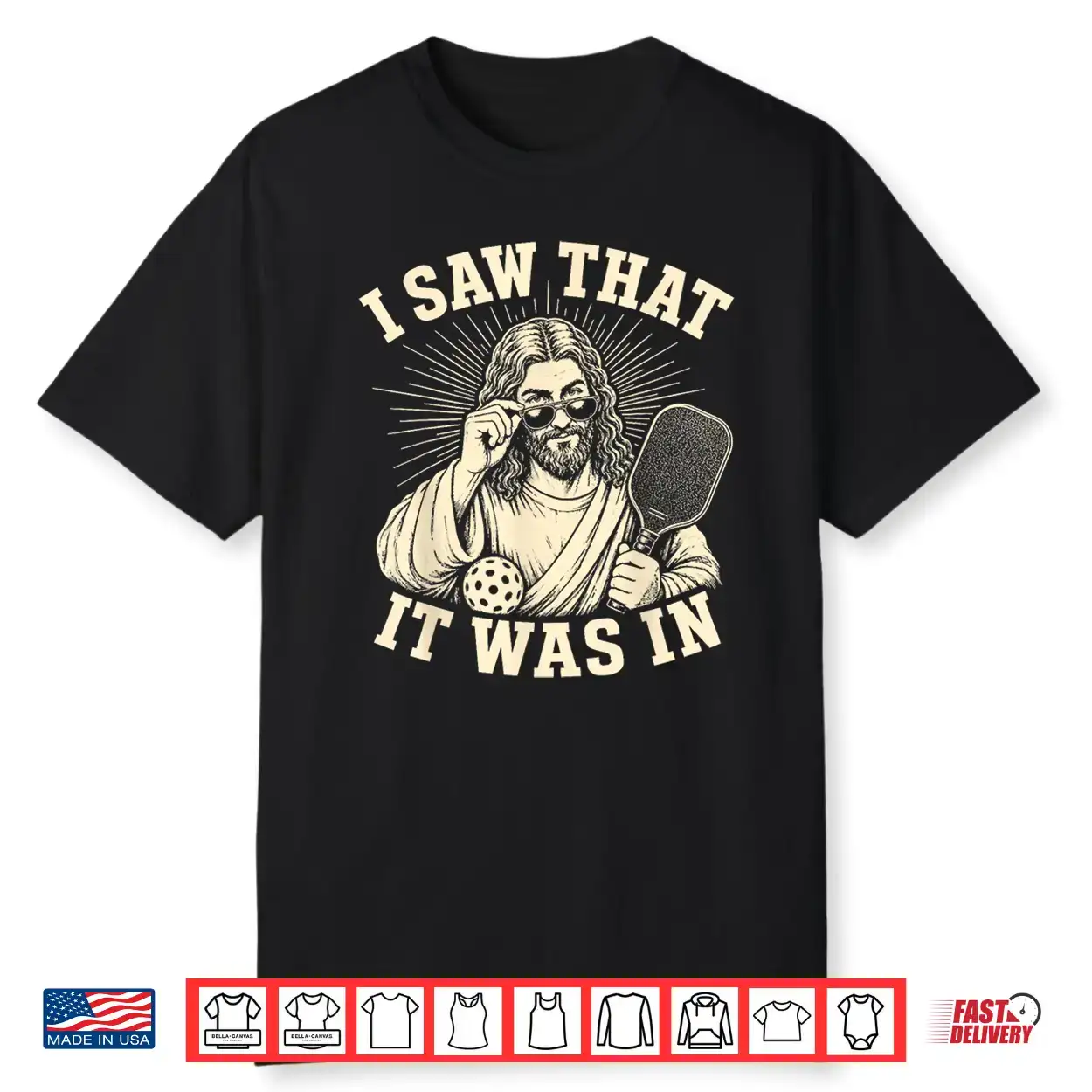I Saw That It Was In Funny Pickleball Player Shirt I Saw That It Was In Funny Pickleball Player Shirt