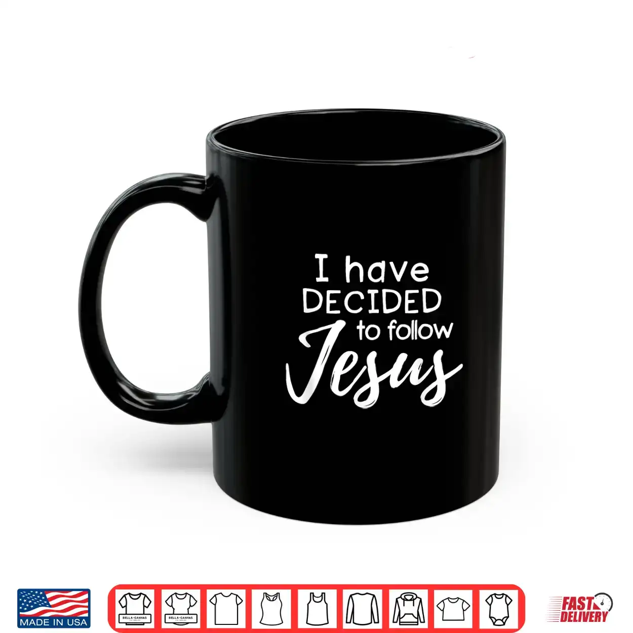 I Have Decided To Follow Jesus Shirt I Have Decided To Follow Jesus Shirt