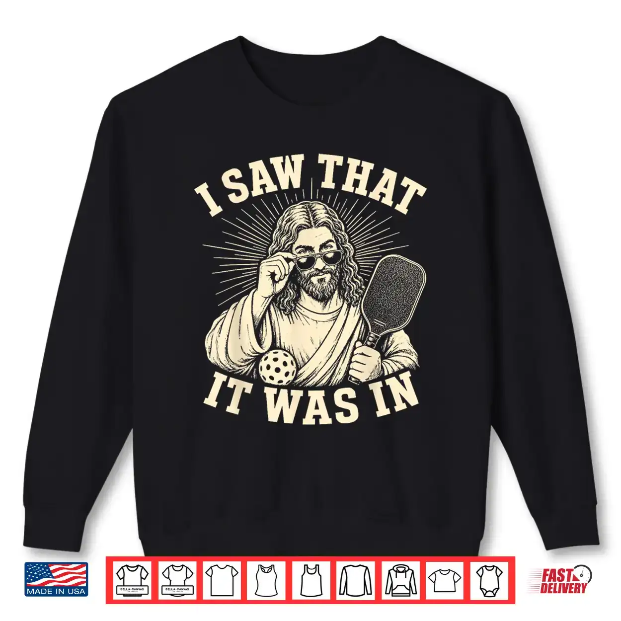 I Saw That It Was In Funny Pickleball Player Shirt I Saw That It Was In Funny Pickleball Player Shirt