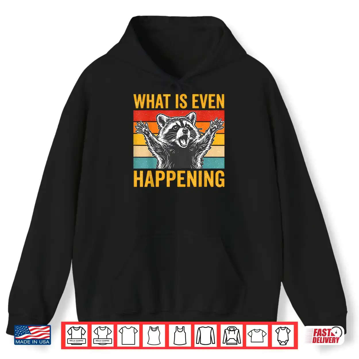 What Is Even Happening Confused Sarcastic Raccoon Retro Shirt What Is Even Happening Confused Sarcastic Raccoon Retro Shirt
