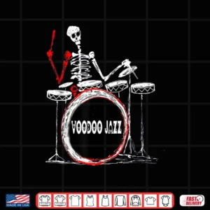 Voodoo Jazz Drummer Skelton Player Shirt 4 Design Voodoo Jazz Drummer Skelton Player Shirt