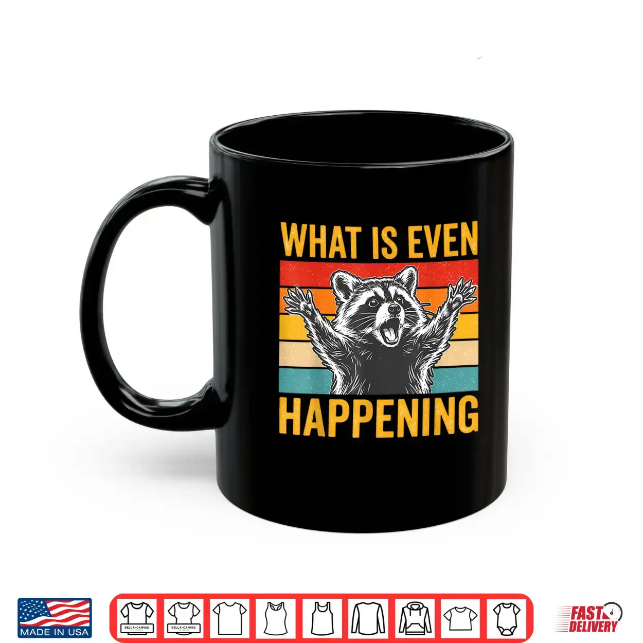 What Is Even Happening Confused Sarcastic Raccoon Retro Shirt What Is Even Happening Confused Sarcastic Raccoon Retro Shirt