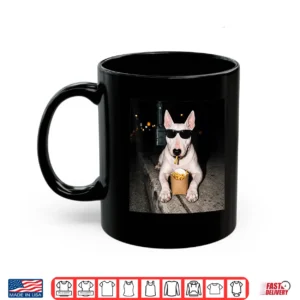 Mug Bull Terrier Fries Fast Food Dog Lovers Design Shirt