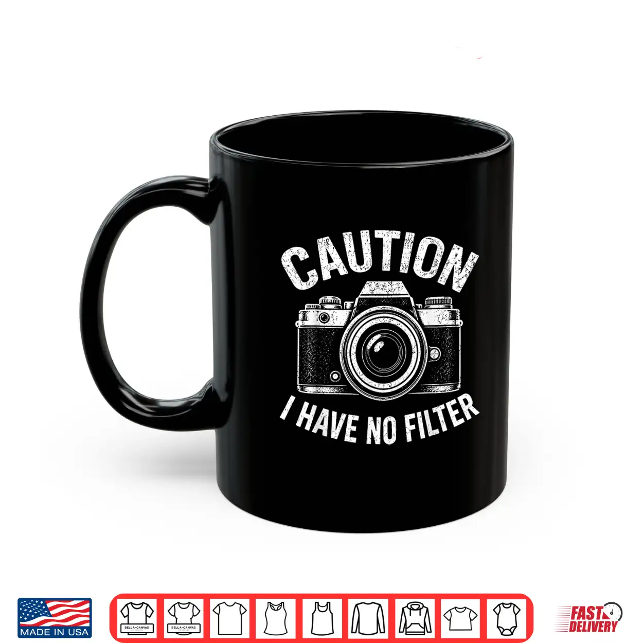 Caution I Have No Filter Funny Photographer Camera Shirt Caution I Have No Filter Funny Photographer Camera Shirt