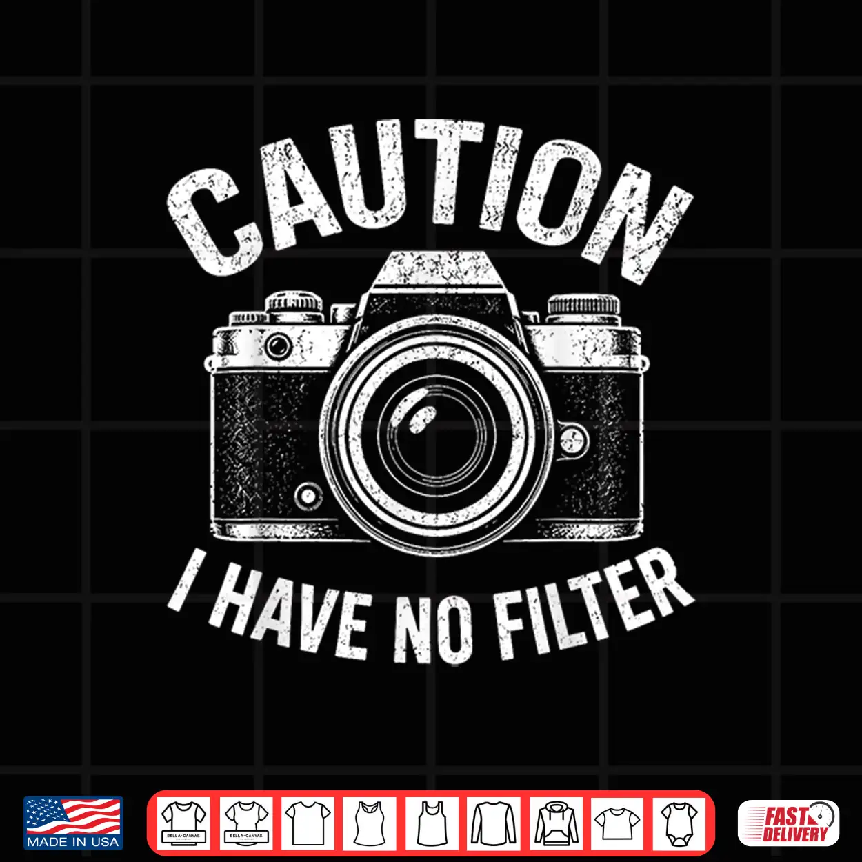 Caution I Have No Filter Funny Photographer Camera Shirt Caution I Have No Filter Funny Photographer Camera Shirt